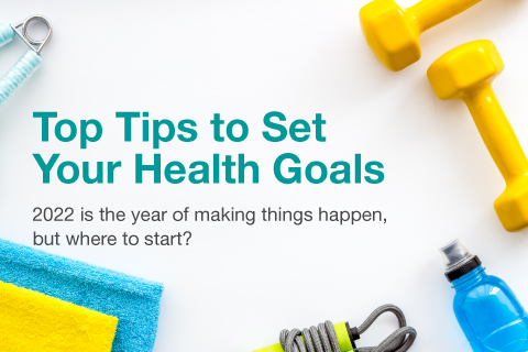 Top Tips to Set Your Health Goals